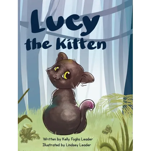 Lucy the Kitten - Hardcover