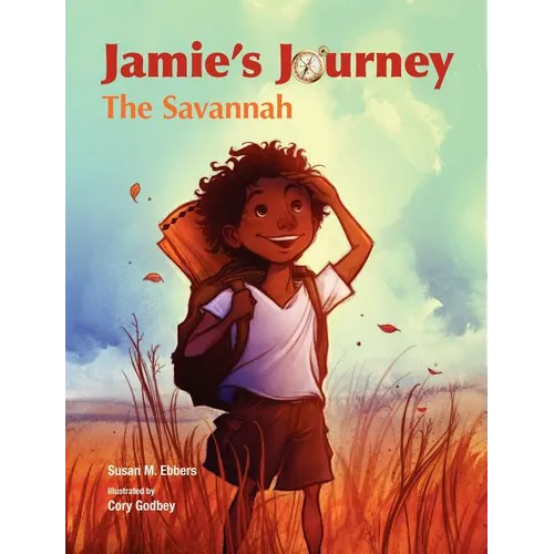 Jamie's Journey: The Savannah - Hardcover