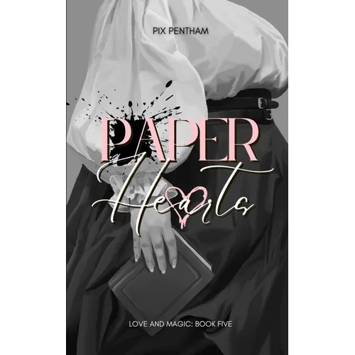 Paper Hearts: Love and Magic Book Five - Paperback