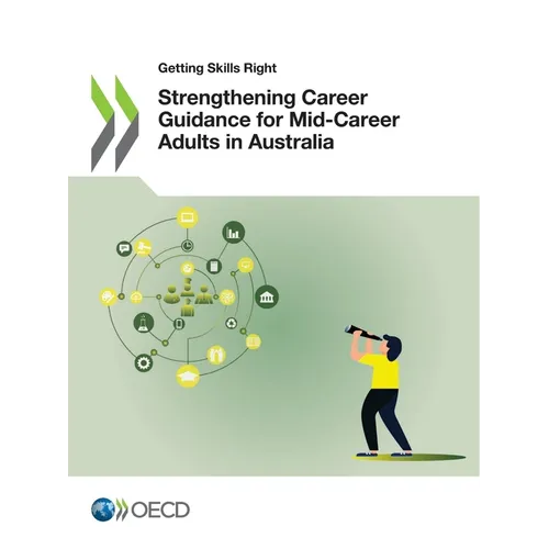 Strengthening Career Guidance for Mid-Career Adults in Australia - Paperback