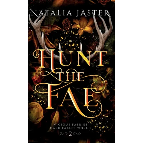 Hunt the Fae - Hardcover