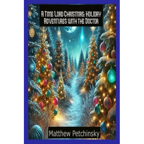A Time Lord Christmas: Holiday Adventures with the Doctor - Paperback
