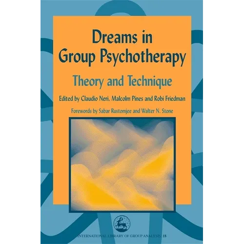Dreams in Group Psychotherapy: Theory and Technique - Paperback