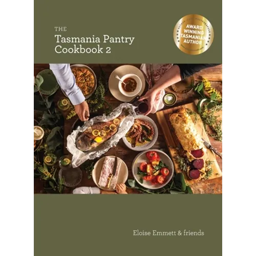 The Tasmania Pantry Cookbook 2 - Paperback