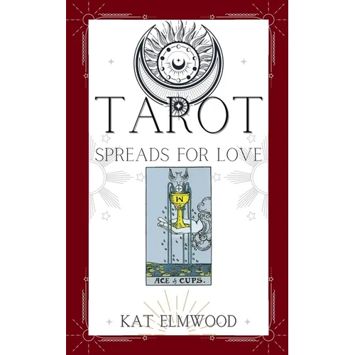 Tarot Spreads For Love - Paperback