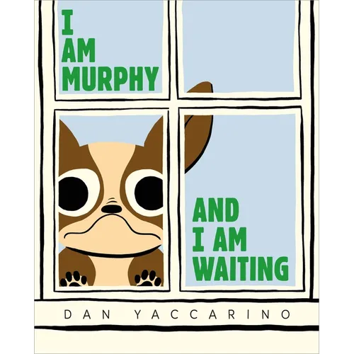 I Am Murphy and I Am Waiting - Hardcover