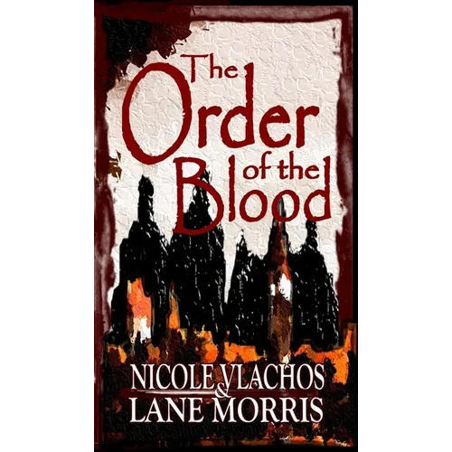 The Order of the Blood - Hardcover