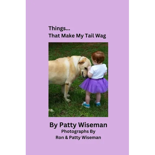 Things... That Make My Tail Wag - Paperback
