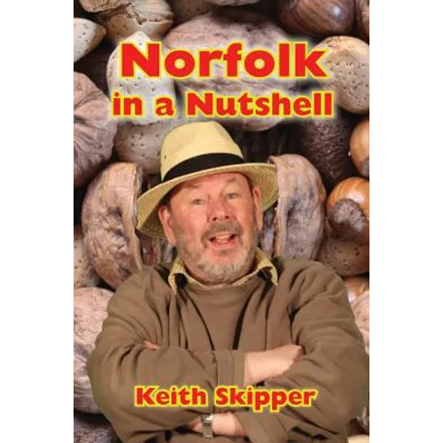 Norfolk in a Nutshell - Paperback