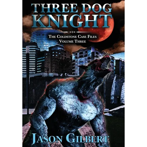 Three Dog Knight - Hardcover