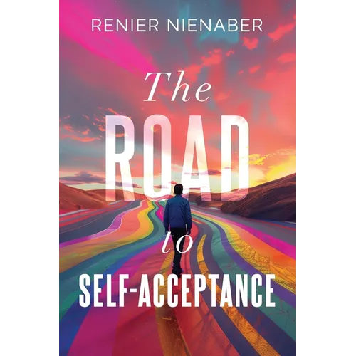 The Road to Self-Acceptance - Paperback