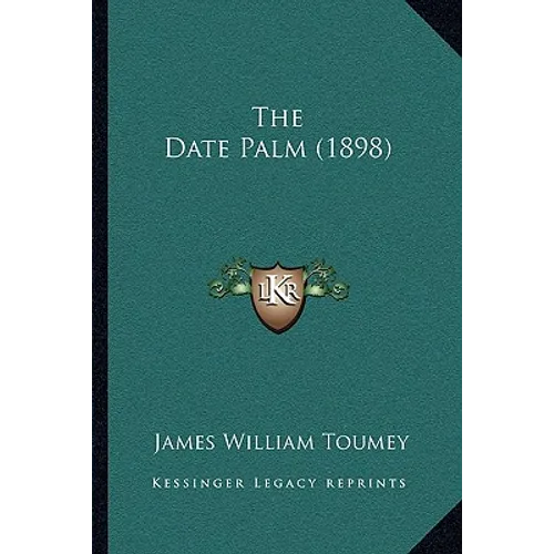 The Date Palm (1898) - Paperback