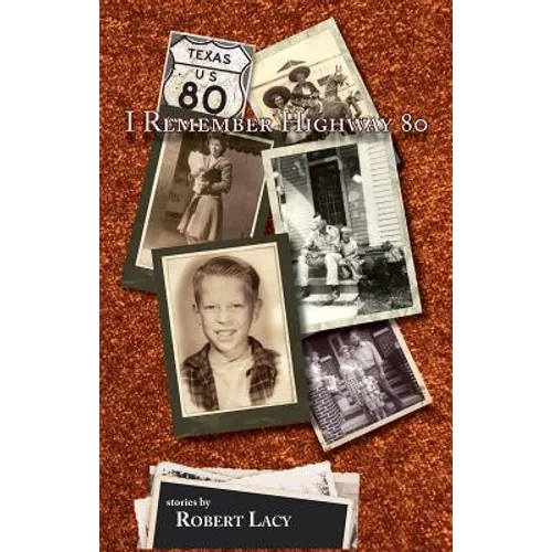 I Remember Highway 80 - Paperback