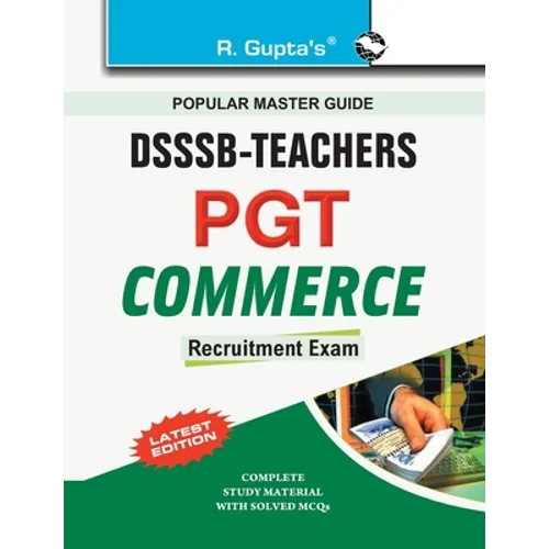 Dsssb: Teachers PGT Commerce Recruitment Exam Guide - Paperback