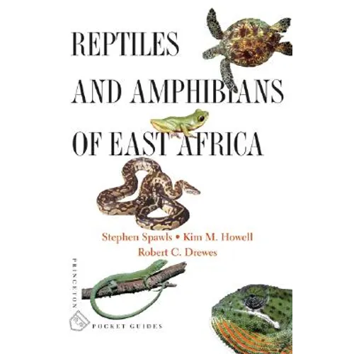 Reptiles and Amphibians of East Africa - Paperback