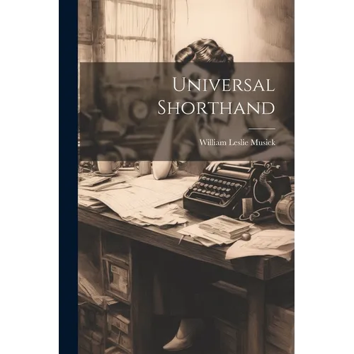 Universal Shorthand - Paperback
