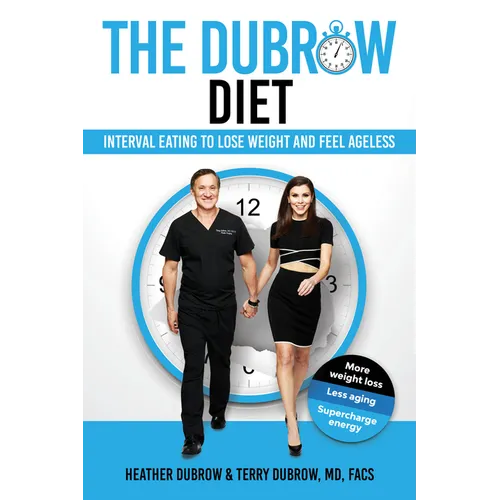 The Dubrow Diet: Interval Eating to Lose Weight and Feel Ageless - Hardcover
