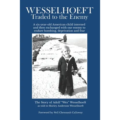 Wesselhoeft: Traded to the Enemy - Paperback