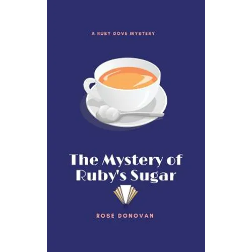 The Mystery of Ruby's Sugar (Large Print) - Hardcover