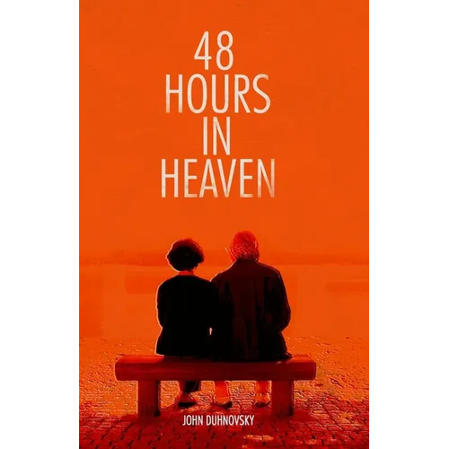 48 Hours in Heaven - Paperback