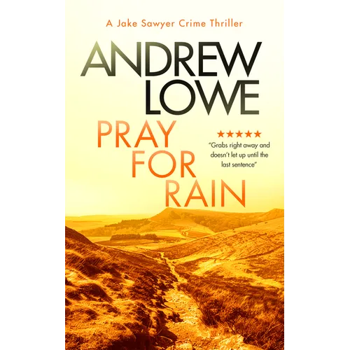 Pray for Rain: A Page-Turning British Detective Crime Thriller with Twists - Paperback