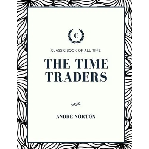 The Time Traders - Paperback