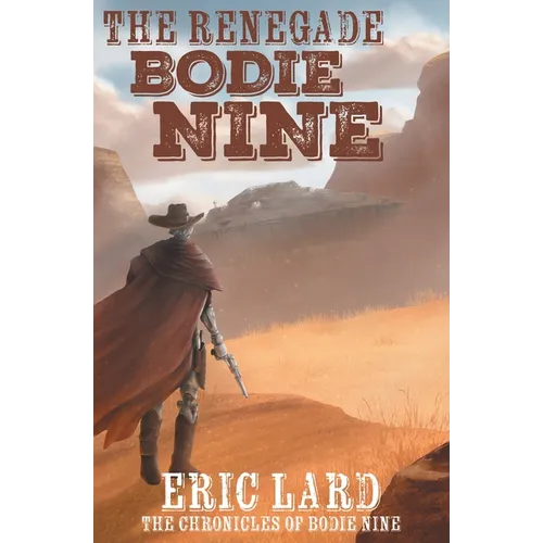 The Renegade Bodie Nine - Paperback