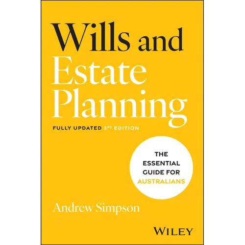 Wills and Estate Planning: The Essential Guide for Australians - Paperback