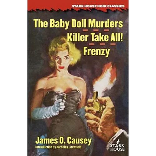 The Baby Doll Murders / Killer Take All! / Frenzy - Paperback