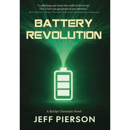 Battery Revolution: A BizOps Chronicles Novel - Hardcover