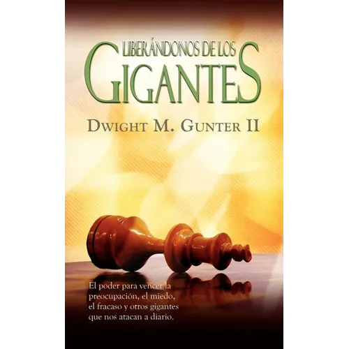 LIBERANDONOS DE LOS GIGANTES (Spanish: Deliverance from Daily Giants) - Paperback