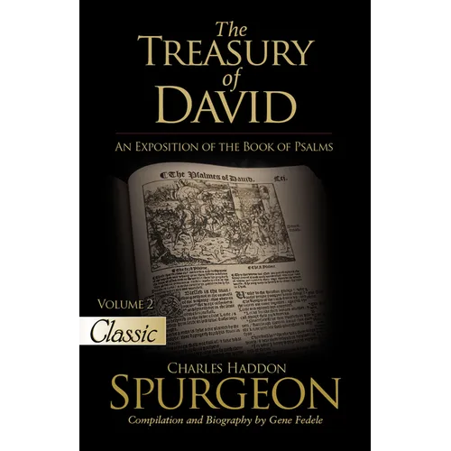 The Treasury of David: An Exposition of the Book of Psalms Volume 2 Psalms 18-27 - Paperback
