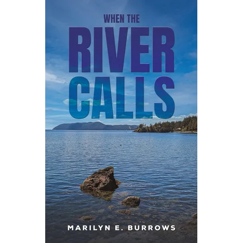 When the River Calls - Paperback