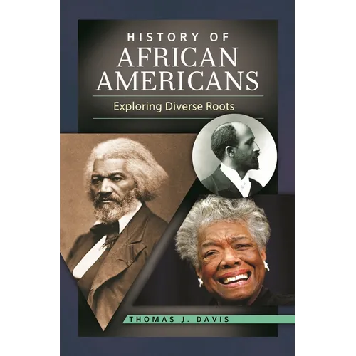 History of African Americans: Exploring Diverse Roots - Hardcover