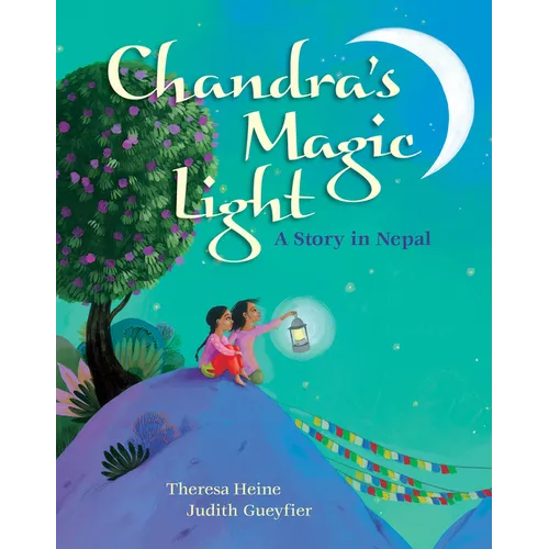 Chandra's Magic Light: A Story in Nepal - Paperback