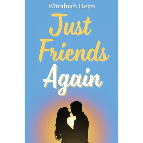 Just Friends Again - Paperback