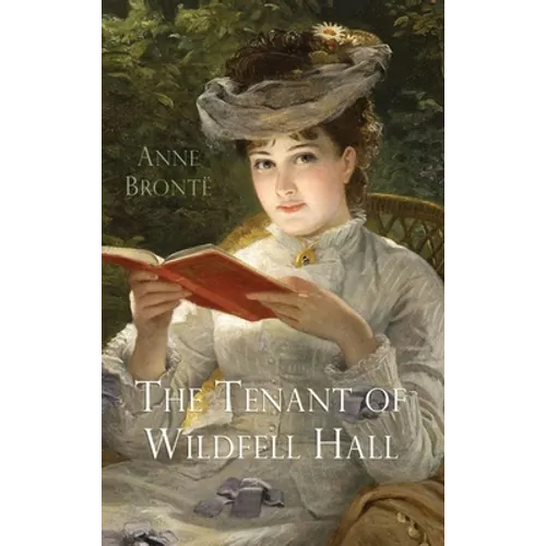 The Tenant of Wildfell Hall - Hardcover