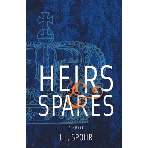 Heirs & Spares: Closed Bed Curtains Edition - Paperback