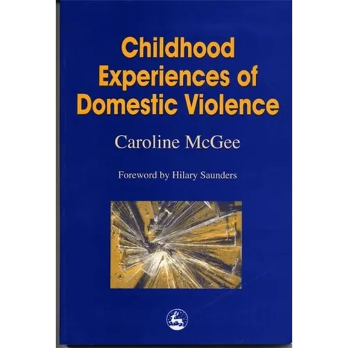 Childhood Experiences of Domestic Violence - Paperback