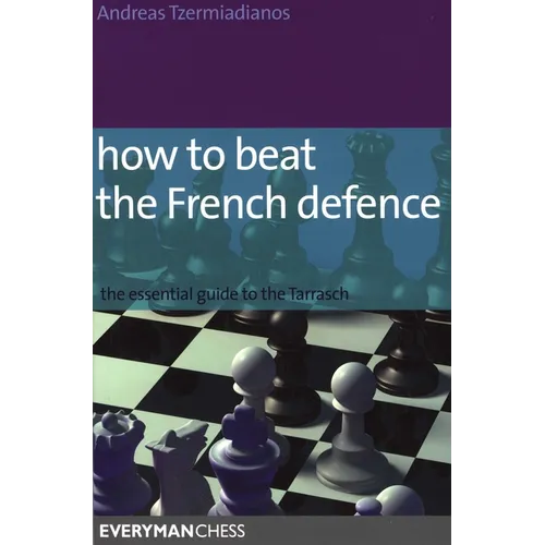 How to Beat the French Defense - Paperback
