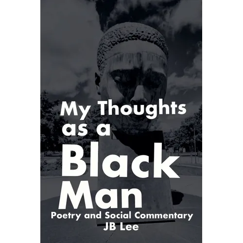 My Thoughts as a Black Man - Paperback