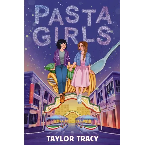 Pasta Girls - Hardcover