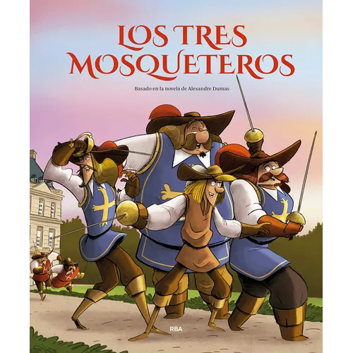 Los Tres Mosqueteros (Edición Álbum Ilustrado) / The Three Musketeers - Hardcover
