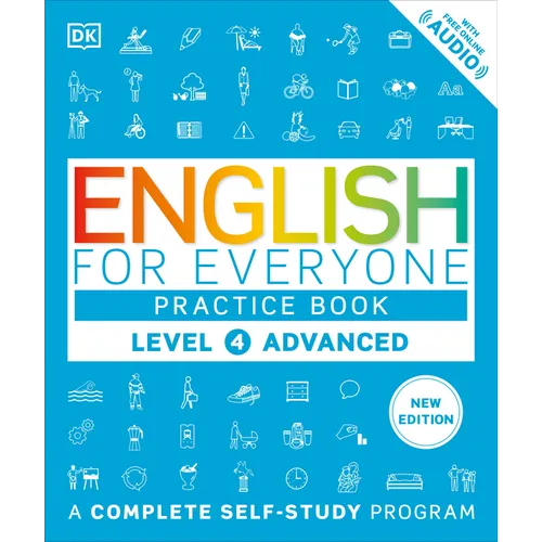 English for Everyone Practice Book Level 4 Advanced: A Complete Self-Study Program