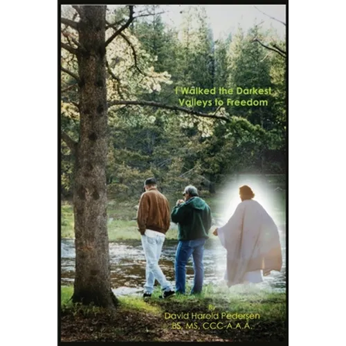 I Walked the Darkest Valleys to Freedom - Paperback
