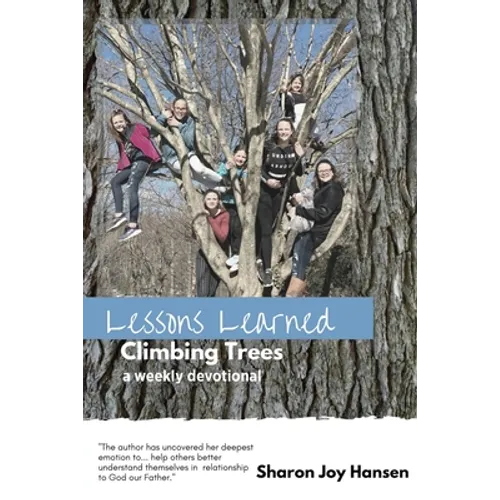 Lessons Learned Climbing Trees