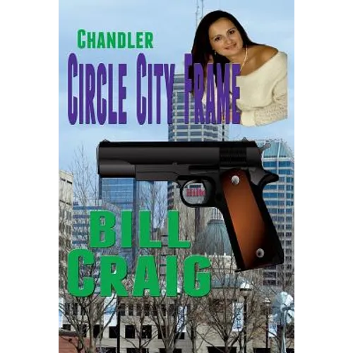 Chandler: Circle City Frame - Paperback