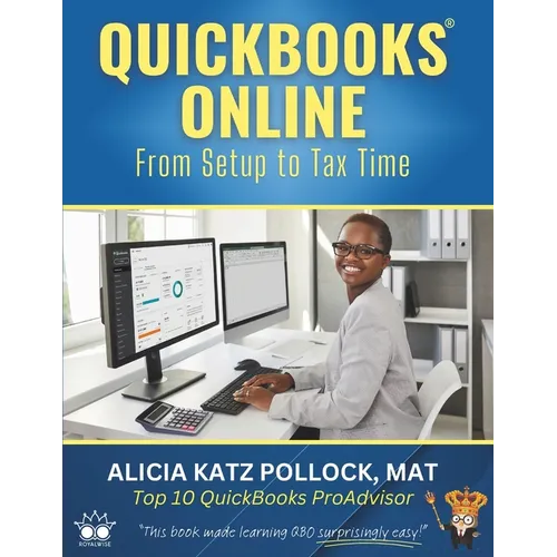 QuickBooks Online: From Setup to Tax Time - Paperback