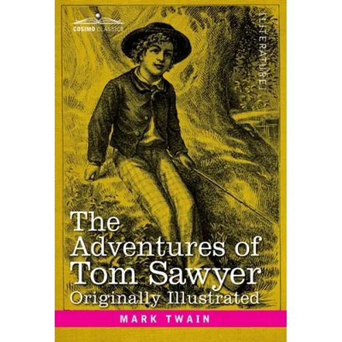 The Adventures of Tom Sawyer - Hardcover
