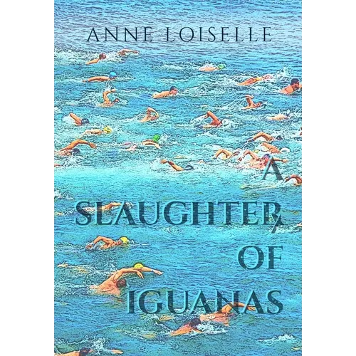 A Slaughter of Iguanas - Hardcover